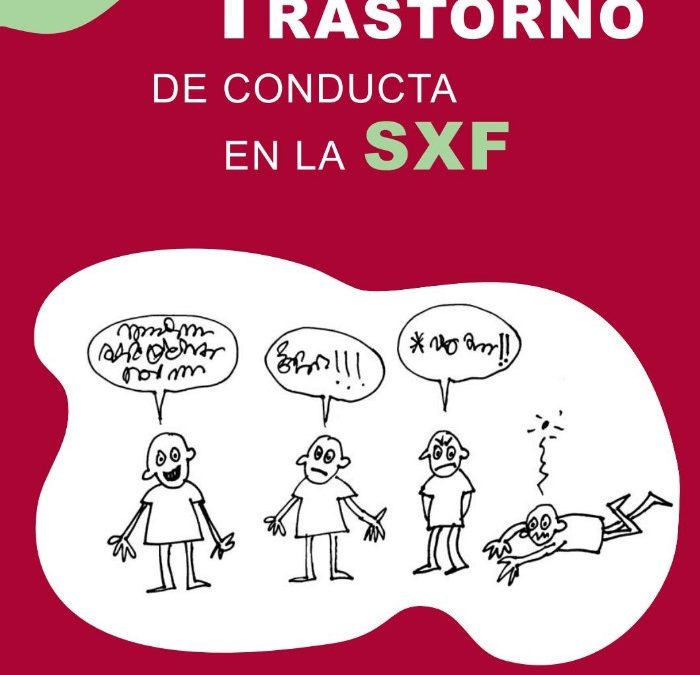 Cuaderno 2 – Trastorno de conducta en la SXF
